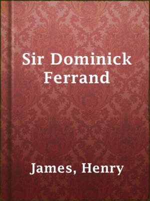 cover image of Sir Dominick Ferrand
